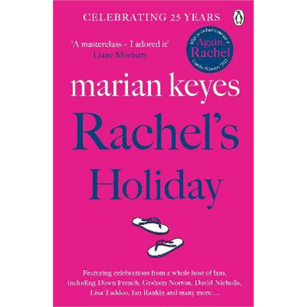 Rachel's Holiday: The 25th anniversary edition of the million-copy bestselling phenomenon 2021 (Paperback) - Marian Keyes